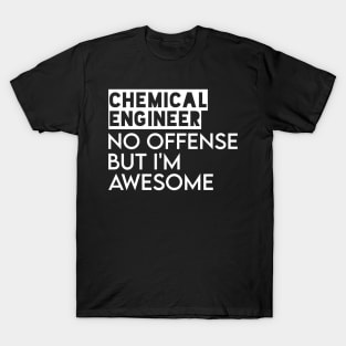 funny chemical engineer T-Shirt